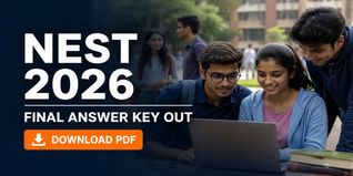 NEST 2026 Final Answer Key Released; Check Direct Link to Download PDF